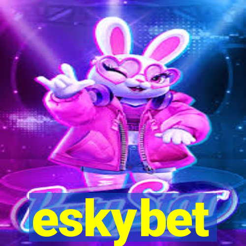 eskybet