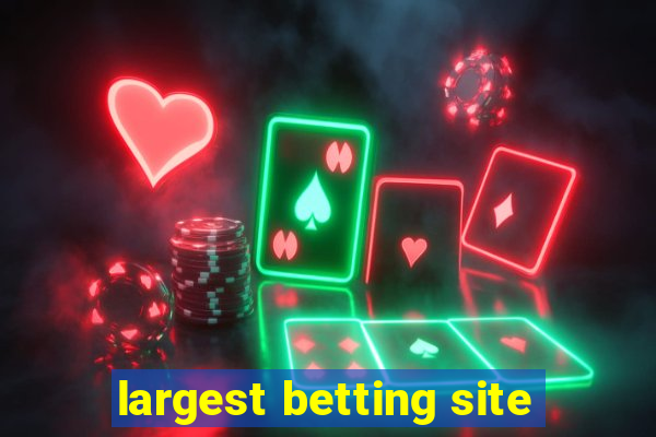 largest betting site