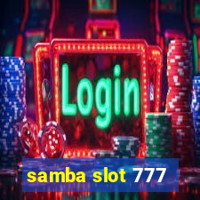 samba slot 777