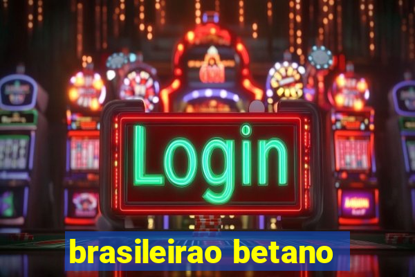 brasileirao betano