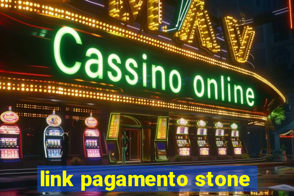 link pagamento stone