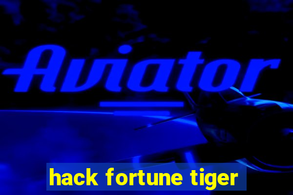 hack fortune tiger