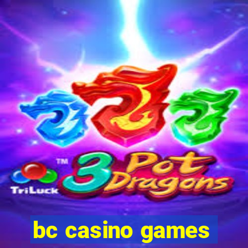 bc casino games