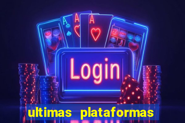 ultimas plataformas de jogos