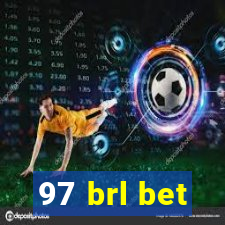 97 brl bet