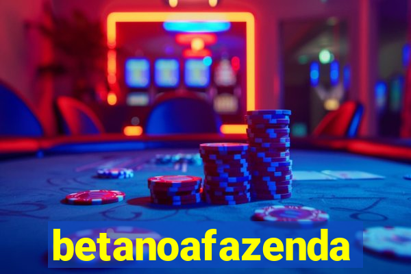 betanoafazenda