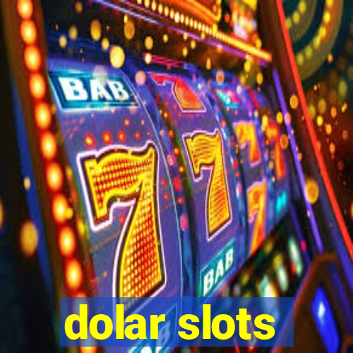 dolar slots