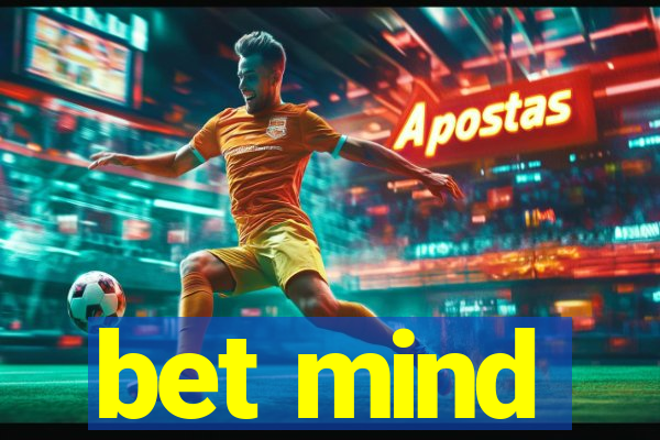 bet mind