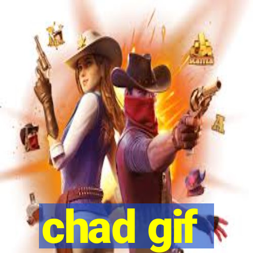 chad gif