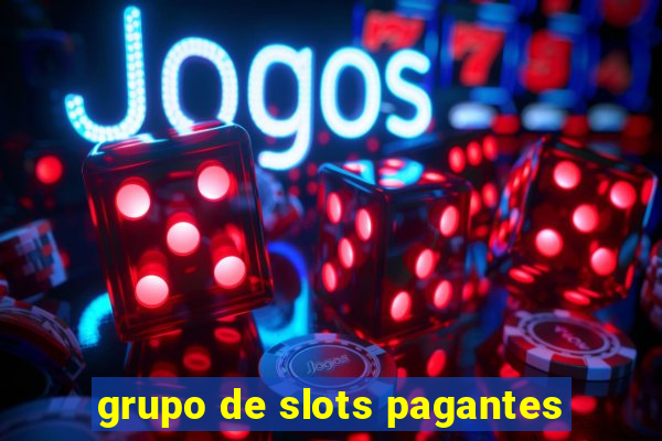 grupo de slots pagantes