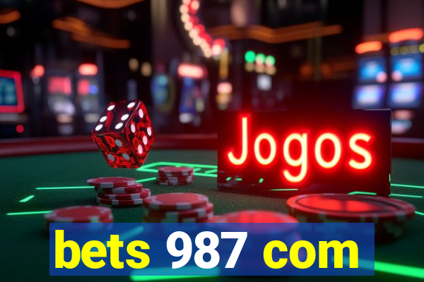 bets 987 com