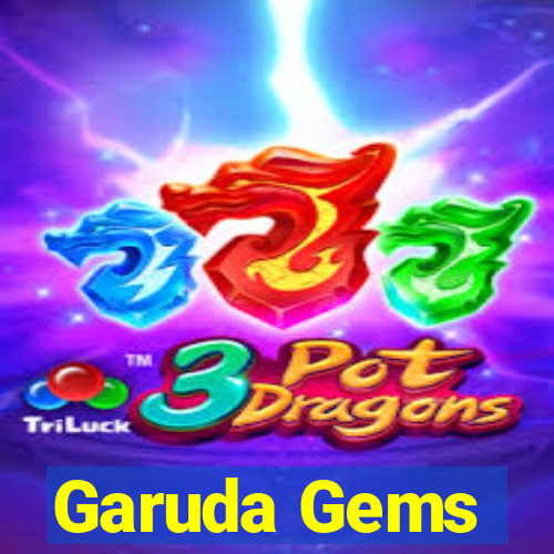 Garuda Gems