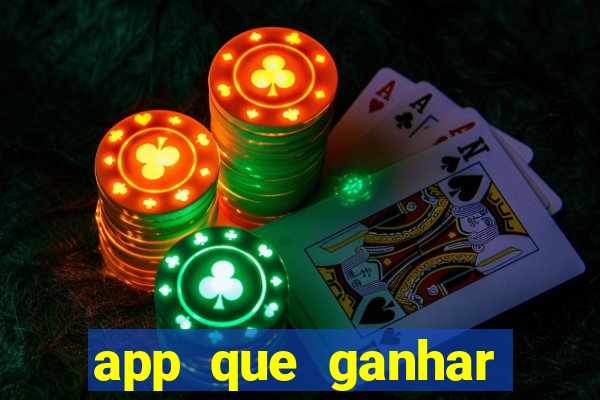 app que ganhar dinheiro jogando