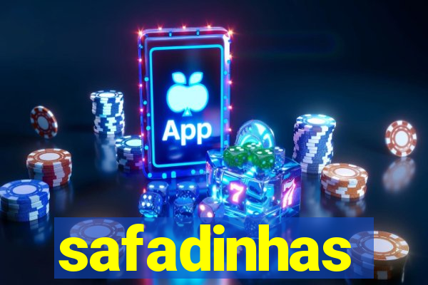 safadinhas