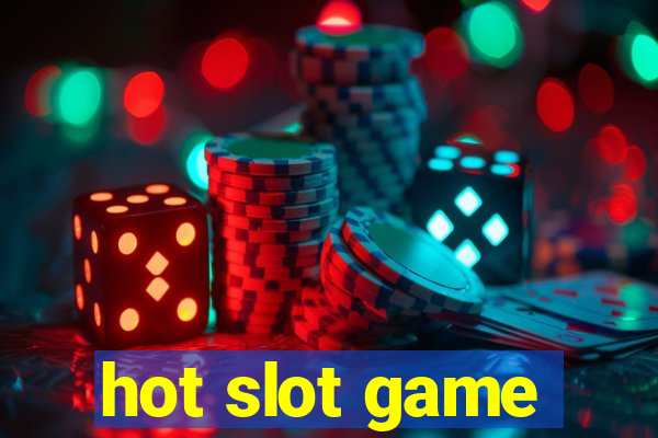 hot slot game