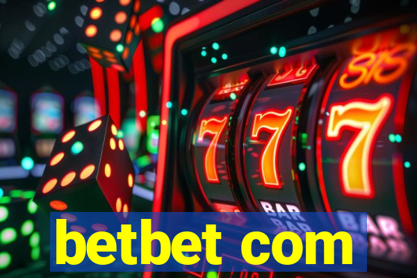 betbet com