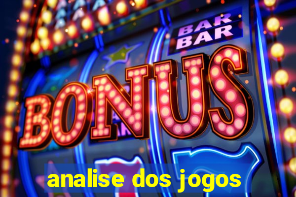 analise dos jogos