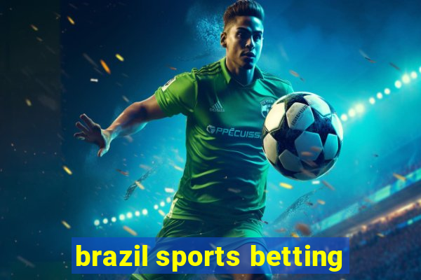 brazil sports betting