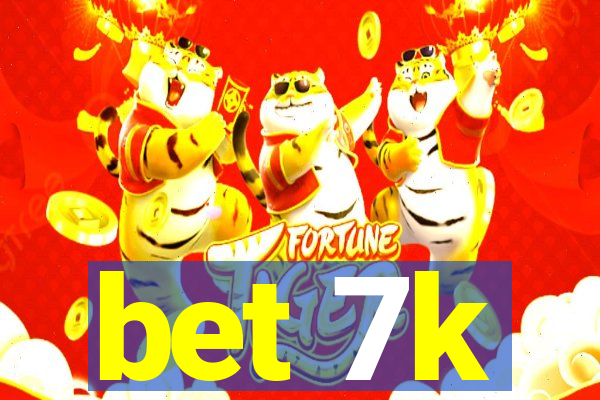 bet 7k