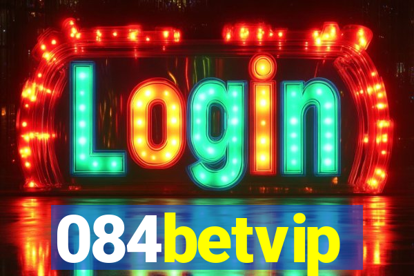 084betvip