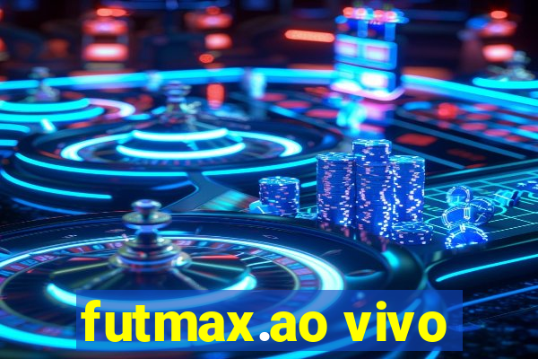 futmax.ao vivo