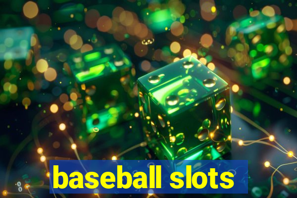 baseball slots