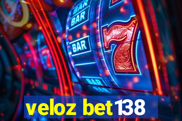 veloz bet138