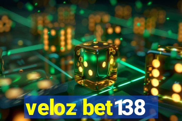 veloz bet138