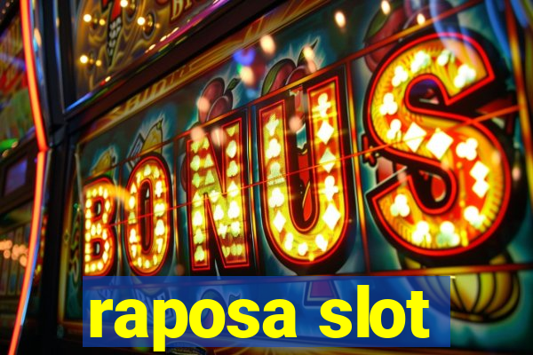 raposa slot