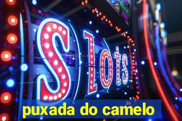 puxada do camelo