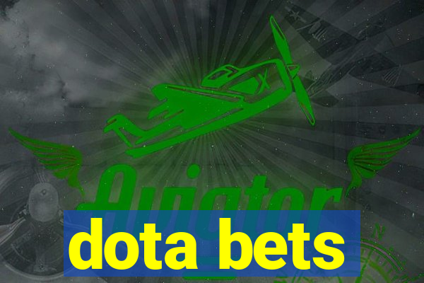 dota bets