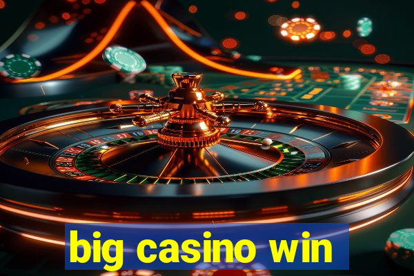 big casino win