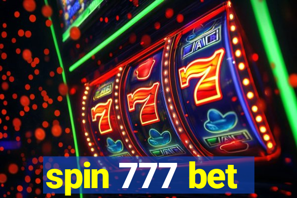 spin 777 bet