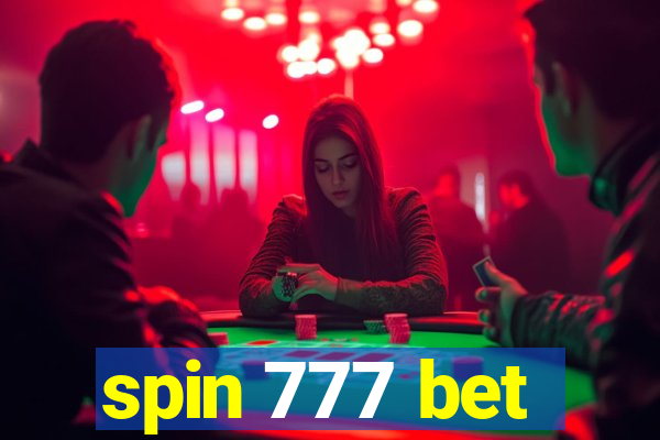 spin 777 bet