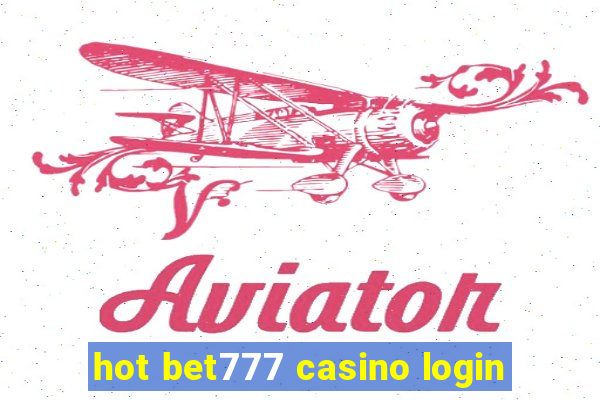 hot bet777 casino login