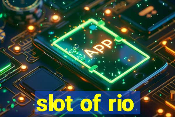 slot of rio