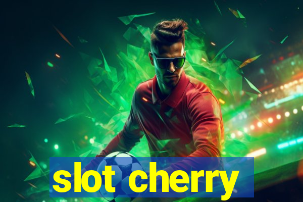 slot cherry