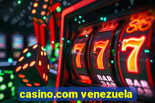 casino.com venezuela