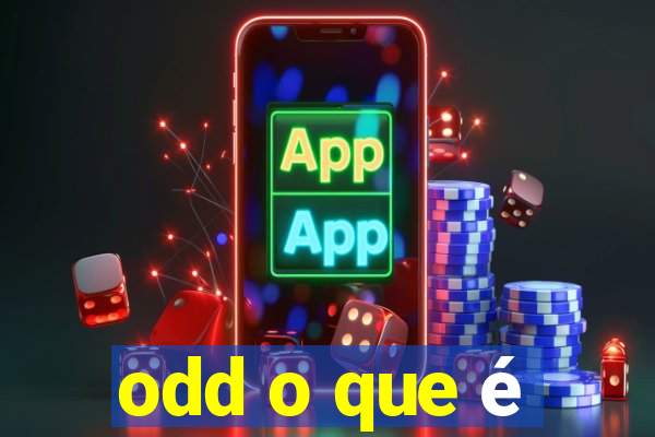 odd o que é