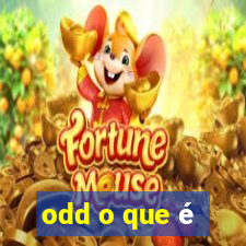 odd o que é