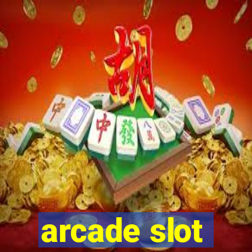 arcade slot