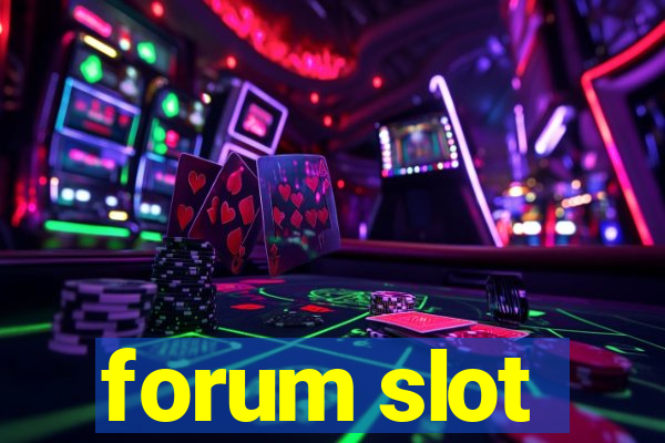 forum slot