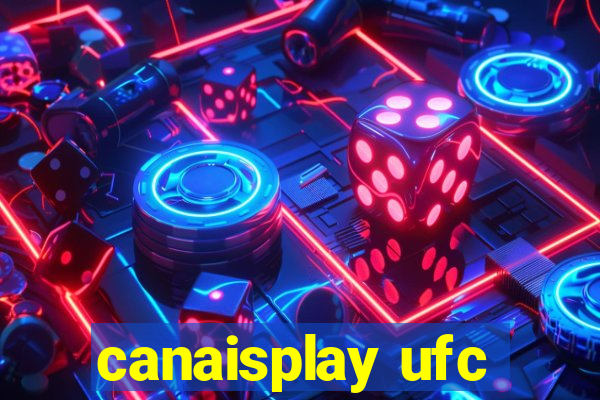 canaisplay ufc