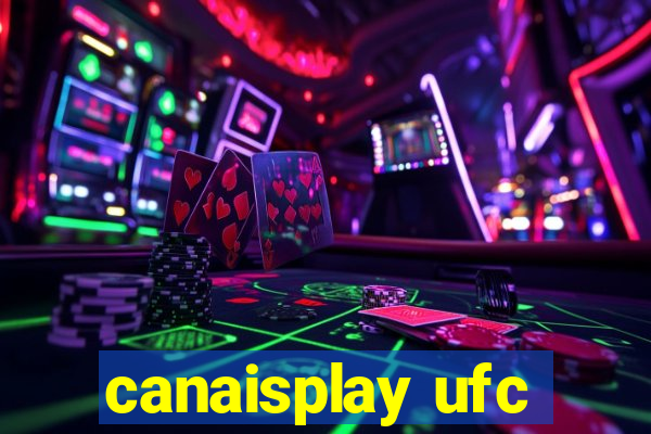 canaisplay ufc