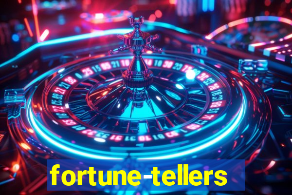 fortune-tellers