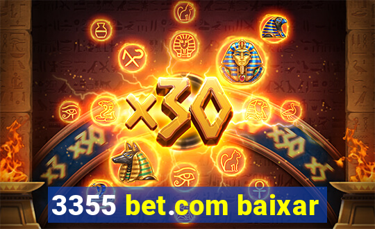 3355 bet.com baixar