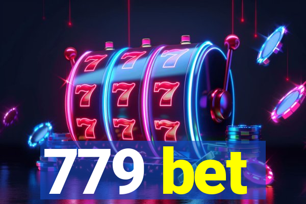 779 bet