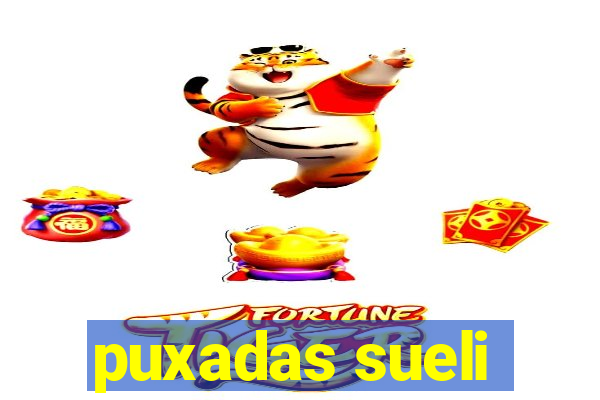 puxadas sueli