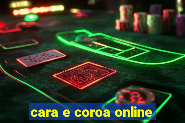 cara e coroa online