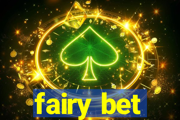 fairy bet